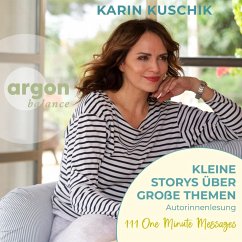 Kleine Storys über große Themen (MP3-Download) - Kuschik, Karin