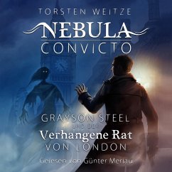 Grayson Steel und der Verhangene Rat von London (MP3-Download) - Weitze, Torsten