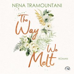 The Way We Melt (MP3-Download) - Tramountani, Nena