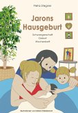 Jarons Hausgeburt (eBook, ePUB)