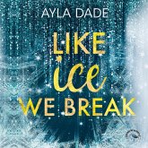 Like Ice We Break (MP3-Download)