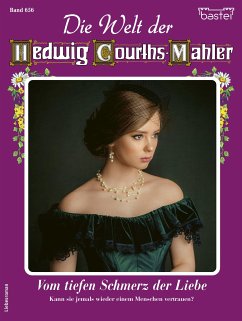 Die Welt der Hedwig Courths-Mahler 656 (eBook, ePUB) - Larsen, Viola