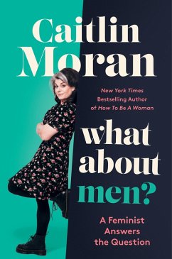 What About Men? (eBook, ePUB) - Moran, Caitlin