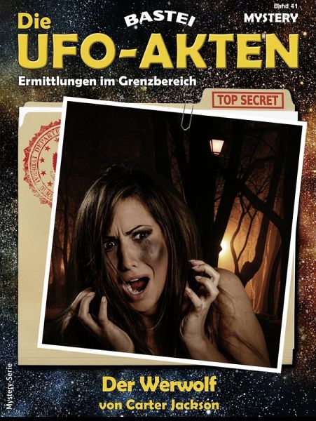 Die UFO-AKTEN 41 (eBook, ePUB) Die UFO-AKTEN 41 (eBook, ePUB)