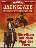 Jack Slade 981 (eBook, ePUB)
