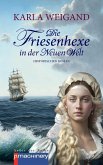Die Friesenhexe in der Neuen Welt (eBook, ePUB)