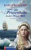 Die Friesenhexe in der Neuen Welt (eBook, ePUB)