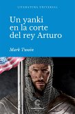 Un yanqui en la corte del rey Arturo (eBook, ePUB)