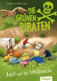 Die Grünen Piraten - Jagd auf die Müllmafia (eBook, ePUB)