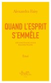 Quand l'esprit s'emmêle (eBook, ePUB) Quand l'esprit s'emmêle (eBook, ePUB)
