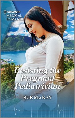 Resisting the Pregnant Pediatrician (eBook, ePUB) - Mackay, Sue