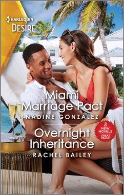 Miami Marriage Pact & Overnight Inheritance (eBook, ePUB) - Gonzalez, Nadine; Bailey, Rachel