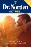 Unsere Liebe - zum Scheitern verurteilt? (eBook, ePUB)