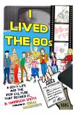 I Lived the 80s (eBook, ePUB)