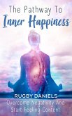 The Pathway To Inner Happiness (eBook, ePUB)