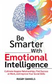 Be Smarter With Emotional Intelligence (eBook, ePUB)