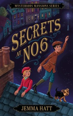 Secrets at No.6 (Mysterious Mansions Series, #1) (eBook, ePUB) - Hatt, Jemma