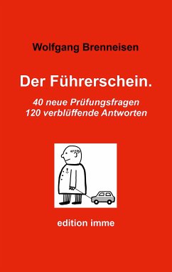 Der Führerschein. (eBook, ePUB) - Brenneisen, Wolfgang