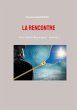 La rencontre (eBook, ePUB) - Bild 1