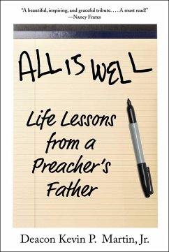 All Is Well (eBook, ePUB) - Martin, Kevin P.