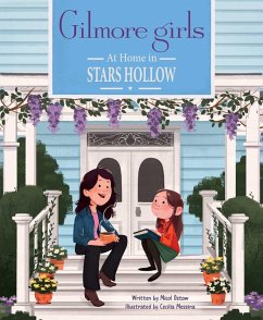 Gilmore Girls: At Home in Stars Hollow (eBook, ePUB) - Ostow, Micol