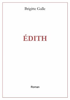 Edith (eBook, ePUB) - Galle, Brigitte