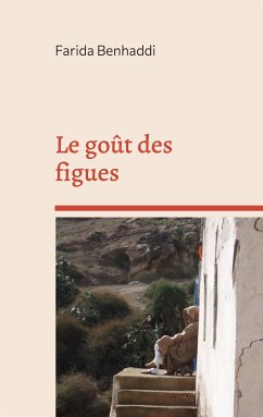 Le goût des figues (eBook, ePUB) - Benhaddi, Farida