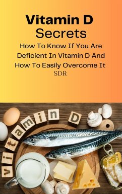 Vitamin D Secrets (eBook, ePUB) - Sdr
