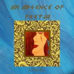 An Absence of Freyja (eBook, ePUB)