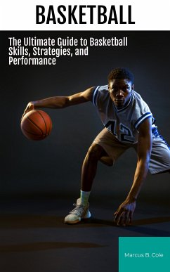 Basketball (eBook, ePUB) - B. Cole, Marcus