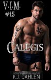 Calegis (Vengeance Is Mine, #15) (eBook, ePUB) Calegis (Vengeance Is Mine, #15) (eBook, ePUB)