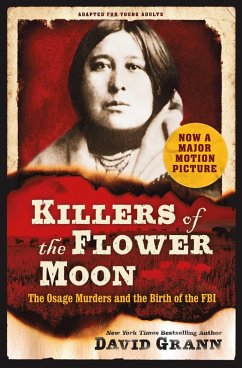 Killers of the Flower Moon: Adapted for Young Adults (eBook, ePUB) - Grann, David