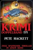 Krimi Doppelband 171- Zwei Thriller in einem Band (eBook, ePUB)