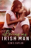 Loving my Irish Man (eBook, ePUB)