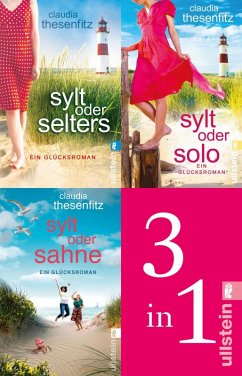 Sylt oder Selters // Sylt oder solo // Sylt oder Sahne (eBook, ePUB) - Thesenfitz, Claudia