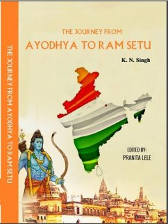 The Journey from Ayodhya to Ram Setu (eBook, ePUB) - Rivers, Book; Singh, K. N.
