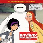 02: Das Monster von San Fransokyo / Versager-Modus (Hörspiel zur Disney TV-Serie) (MP3-Download)