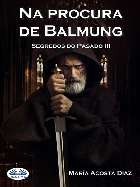 Na Procura De Balmung (eBook, ePUB) Na Procura De Balmung (eBook, ePUB)