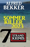 Sommer Killer 2023: 7 Strandkrimis (eBook, ePUB)