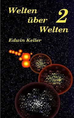 Welten über Welten 2 (eBook, ePUB) - Keller, Edwin