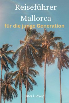 Reiseführer Mallorca (eBook, ePUB) - Ludwig, Luna