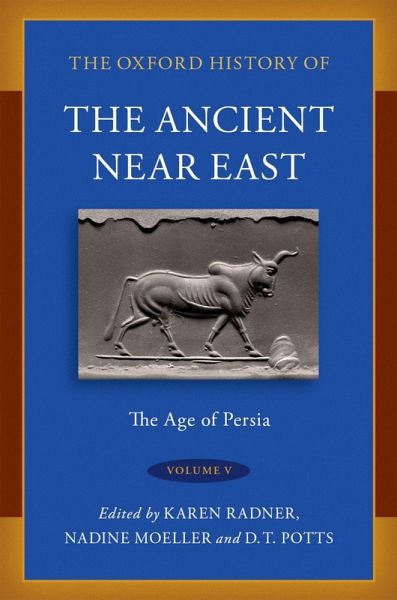 The Oxford History of the Ancient Near East (eBook, ePUB) The Oxford History of the Ancient Near East (eBook, ePUB)