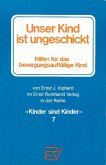 Unser Kind ist ungeschickt (eBook, ePUB)