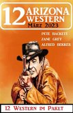 12 Arizona Western März 2023 (eBook, ePUB)