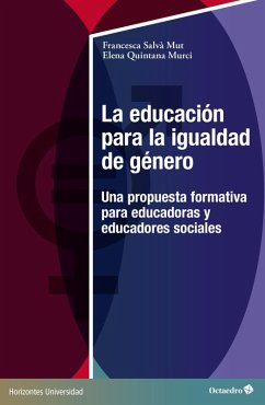 La educación para la igualdad de género (eBook, ePUB) - Salvà Mut, Francesca; Quintana Murci, Elena