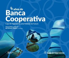 55 años de Banca Cooperativa (eBook, ePUB) - Blasco, Yolanda; Robles, Eloi