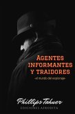 Agentes, Informantes y traidores (Misterios, #10) (eBook, ePUB)