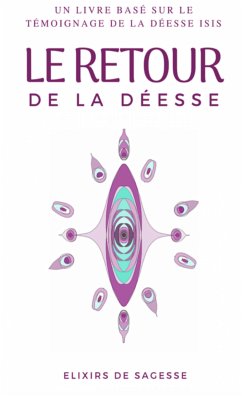 Le Retour de la Déesse (eBook, ePUB) - de Sagesse, Elixirs