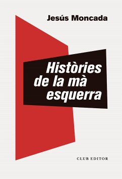 Històries de la mà esquerra (eBook, ePUB) - Moncada, Jesús