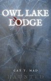 Owl Lake Lodge (eBook, ePUB)